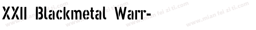XXII Blackmetal Warr字体转换